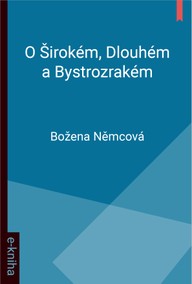 E-kniha O Širokém, Dlouhém a Bystrozrakém