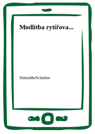 E-kniha Modlitba rytířova...
