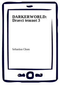 E-kniha DARKERWORLD: Dravci temnot 3