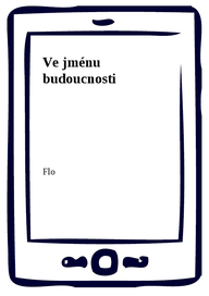 E-kniha Ve jménu budoucnosti