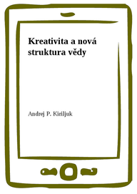 E-kniha Kreativita a nová struktura vědy