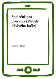E-kniha Společně pro prevenci (Příběh dávivého kašle)