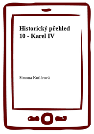 E-kniha Historický přehled 10 - Karel IV