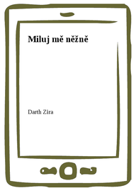 E-kniha Miluj mě něžně