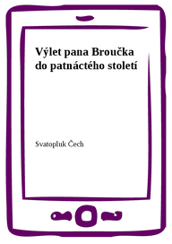 E-kniha Výlet pana Broučka do patnáctého století