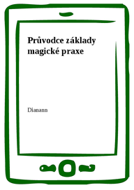 E-kniha Průvodce základy magické praxe