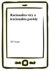 E-kniha Racionalita víry a iracionalita pavědy