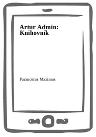 E-kniha Artur Admin: Knihovník