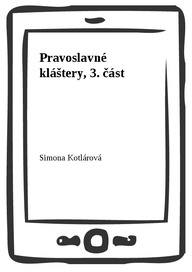 E-kniha Pravoslavné kláštery, 3. část