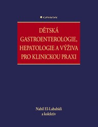 E-kniha Dětská gastroenterologie, hepatologie a výživa pro klinickou praxi