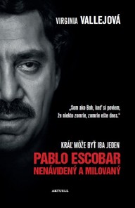 E-kniha Pablo Escobar: Nenávidený a milovaný