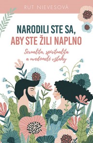 E-kniha Narodili ste sa, aby ste žili naplno