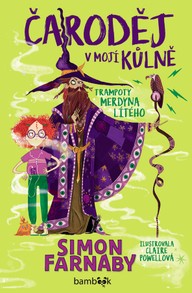 E-kniha Čaroděj v mojí kůlně - Trampoty Merdyna Lítého