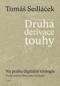 E-kniha Druhá derivace touhy II. - Na prahu digitální teologie