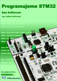 E-kniha Programujeme STM32 - bez knihoven