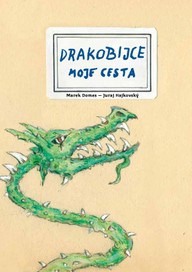 E-kniha Drakobijce Moje cesta