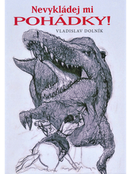 E-kniha Nevykládej mi pohádky