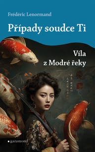 E-kniha Případy soudce Ti: Víla z Modré řeky