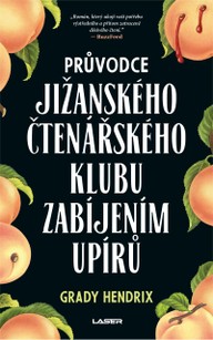 E-kniha Průvodce jižanského čtenářského klubu zabíjením upírů