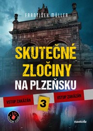 E-kniha Skutečné zločiny na Plzeňsku 3