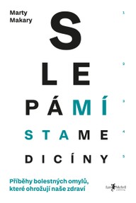 E-kniha Slepá místa medicíny -  Příběhy bolestných omylů, které ohrožují naše zdraví