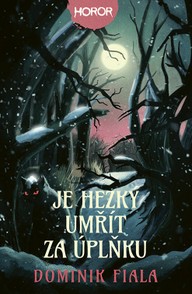 E-kniha Je hezký umřít za úplňku