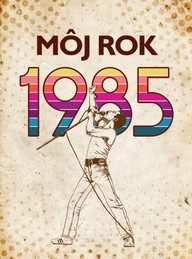 E-kniha Môj rok 1985