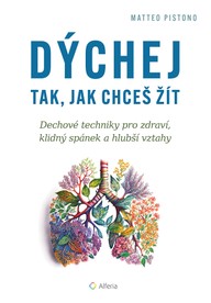 E-kniha Dýchej tak, jak chceš žít