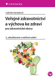 E-kniha Veřejné zdravotnictví a výchova ke zdraví - pro zdravotnické obory, 2., aktualizované a rozšířené vydání