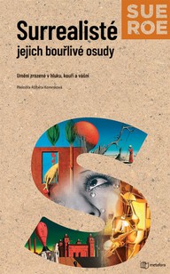 E-kniha Surrealisté - Jejich bouřlivé osudy