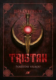 E-kniha Tristan II: Pokřtěni válkou