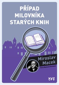 E-kniha Případ milovníka starých knih