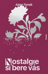 E-kniha Nostalgie si bere vás