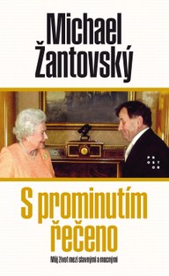 E-kniha S prominutím řečeno. Můj život mezi slavnými a mocnými