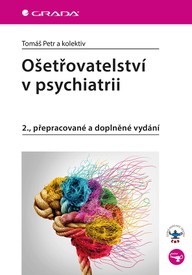 E-kniha Ošetřovatelství v psychiatrii - 2., přepracované a doplněné vydání