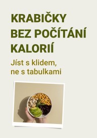 E-kniha Krabičky bez počítání kalorií: Jíst s klidem, ne s tabulkami