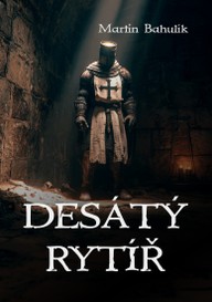 E-kniha Desátý rytíř