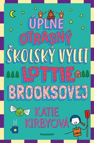 E-kniha Úplne otrasný školský výlet Lottie Brooksovej