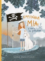 E-kniha Kapitánka Mia a cesta za pokladom