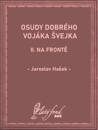 E-kniha Osudy dobrého vojáka Švejka II