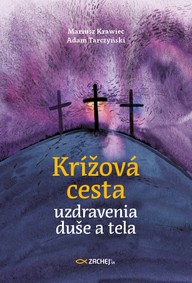 E-kniha Krížová cesta uzdravenia duše a tela
