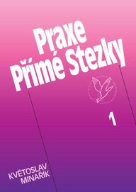 E-kniha Praxe Přímé Stezky 1