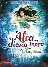E-kniha Alea, dievča mora 8: Vlny času