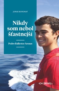 E-kniha Nikdy som nebol šťastnejší: Pedro Ballester Arenas