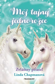 E-kniha Môj tajný jednorožec: Zvláštny priateľ