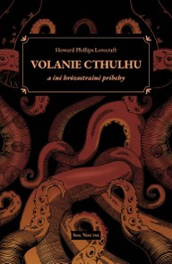 E-kniha Volanie Cthulhu a iné hrôzostrašné príbehy