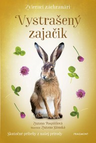 E-kniha Zvierací záchranári: Vystrašený zajačik