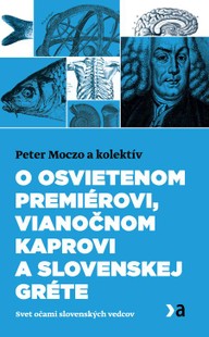 E-kniha O osvietenom premiérovi, vianočnom kaprovi a slovenskej Gréte