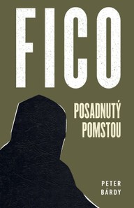 E-kniha Fico: Posadnutý pomstou