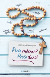 E-kniha Prečo ruženec? Prečo dnes?
